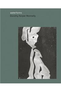 Dorothy Kerper Monnelly: Waterforms