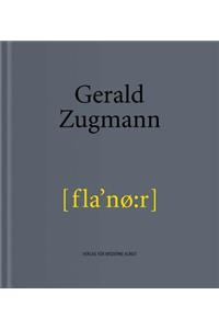 Gerald Zugmann: Flaneur