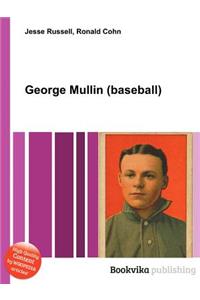 George Mullin (Baseball)