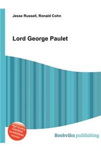 Lord George Paulet