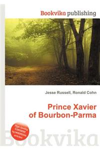 Prince Xavier of Bourbon-Parma