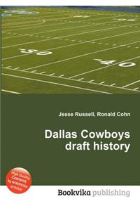 Dallas Cowboys Draft History