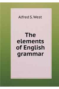 The elements of English grammar