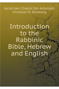 Introduction to the Rabbinic Bible, Hebrew and English