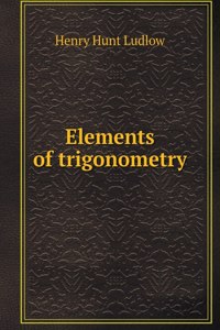 Elements of trigonometry
