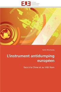 L'Instrument Antidumping Européen
