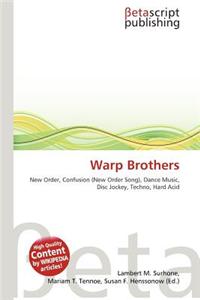 Warp Brothers