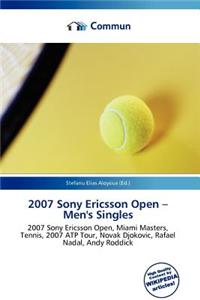 2007 Sony Ericsson Open - Men's Singles