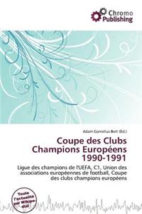 Coupe Des Clubs Champions Europ Ens 1990-1991