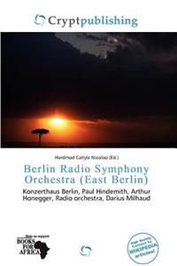 Berlin Radio Symphony Orchestra (East Berlin)