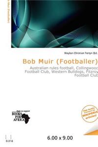 Bob Muir (Footballer)