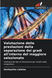 Valutazione delle prestazioni della separazione dei gradi all'interno del maggiore selezionato