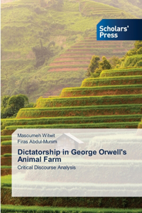 Dictatorship in George Orwell's Animal Farm