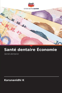 Santé dentaire Économie