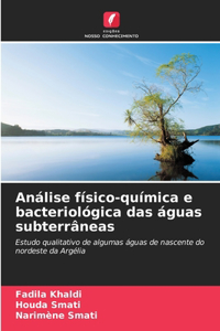 Análise físico-química e bacteriológica das águas subterrâneas