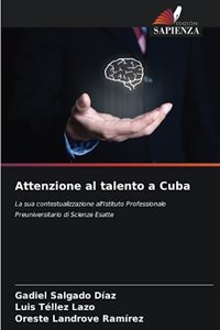 Attenzione al talento a Cuba