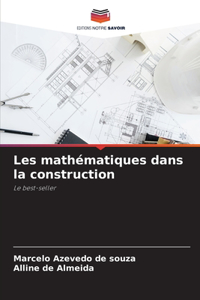 Les mathématiques dans la construction