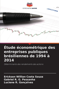Étude économétrique des entreprises publiques brésiliennes de 1994 à 2014
