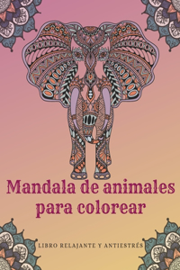 Libro para colorear Mandala de animales Libro relajante y antiestrés