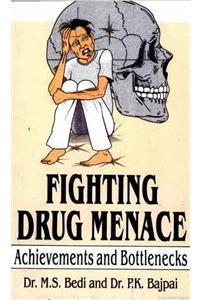 Fighting Drug Menace