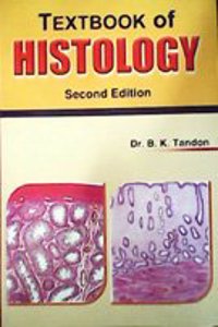 TEXTBOOK OF HISTOLOGY, 2ED.(*),