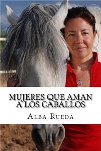 Mujeres que aman a los caballos