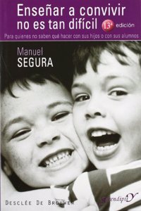 Ensenar a convivir no es tan dificil