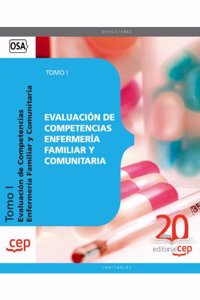 Evaluacion de Competencias Enfermeria Familiar y Comunitaria. Tomo I
