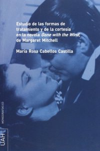 Estudio de las formas de tratamiento y de la cortesia en la novela 