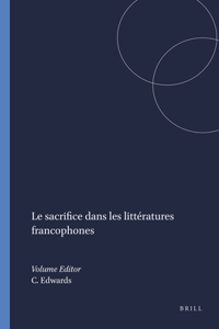 Le Sacrifice Dans Les Litteratures Francophones