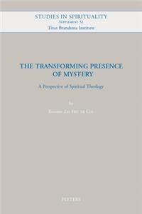 The Transforming Presence of Mystery