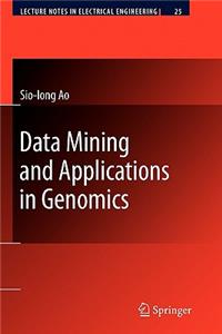 Data Mining and Applications in Genomics