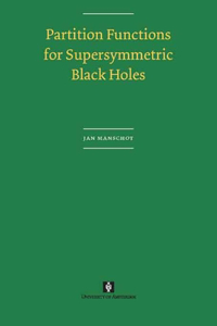 Partition Functions for Supersymmetric Black Holes