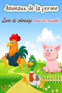 Livre de coloriage pour enfants sur les animaux de la ferme