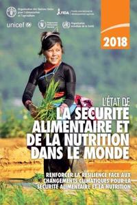 L'Etat de la securite alimentaire et de la nutrition dans le monde  2018