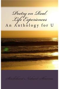 Poetry on Real Life Experiences: An Anthology