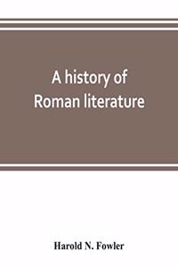 A history of Roman literature