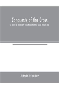 Conquests of the Cross