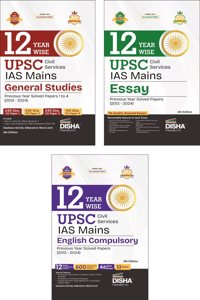 Combo (set of 3 Books) 12 Year-wise UPSC Civil Services IAS Mains General Studies (Papers 1 - 4) + Essay + Compulsory English Previous Year Solved Papers (2013 - 2024) 6th Edition