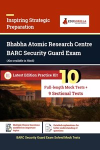 BARC Security Guard Recruitment Exam 2023 (English Edition) - 10 Full Length Mock Tests and 9 Sectional Tests (Solved MCQ Questions) with Free Access To Online Tests