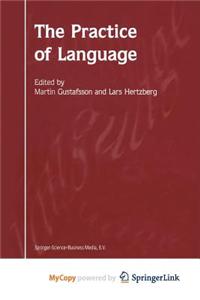 The Practice of Language