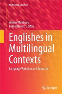 Englishes in Multilingual Contexts