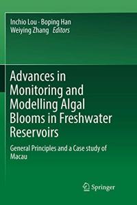 Advances in Monitoring and Modelling Algal Blooms in Freshwater Reservoirs