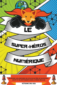 super-héros numérique