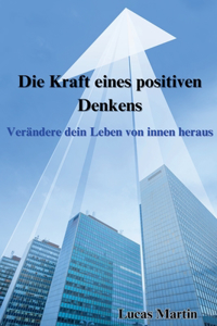 Kraft eines positiven Denkens