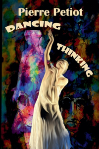 Dancing - Thinking