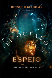 El Octavo Espejo