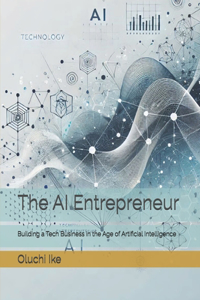 The AI Entrepreneur