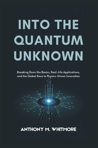 Into the Quantum Unknown
