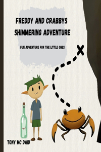 Freddy and Crabby's Shimmering Adventure